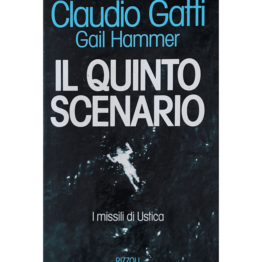 Il quinto scenario. I missili di Ustica
