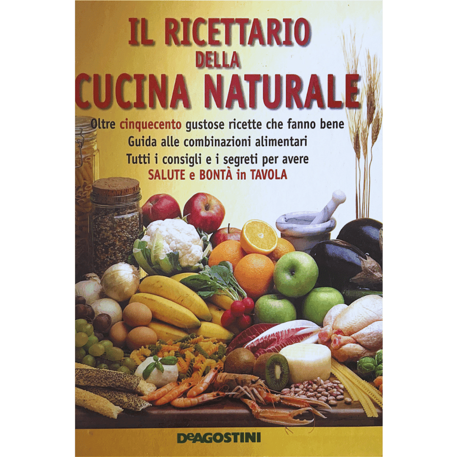 Il ricettario della cucina naturale