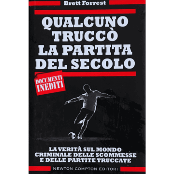 Qualcuno truccò la partita del secolo