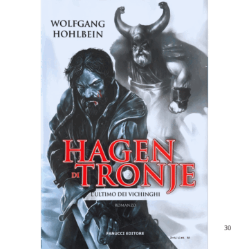 Hagen di Tronje. L'ultimo dei vichinghi