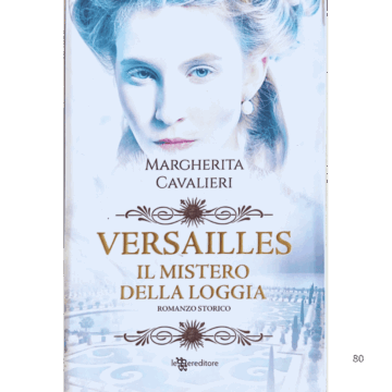 Versailles. Il mistero della loggia