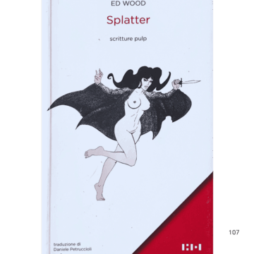 Splatter. Scritture pulp