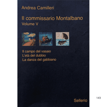 Il commissario Montalbano: Il campo del vasaio-L'età del dubbio-La danza del gabbiano. Vol. 5