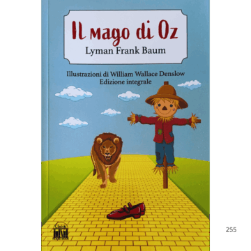 Il mago di Oz. Ediz. Integrale