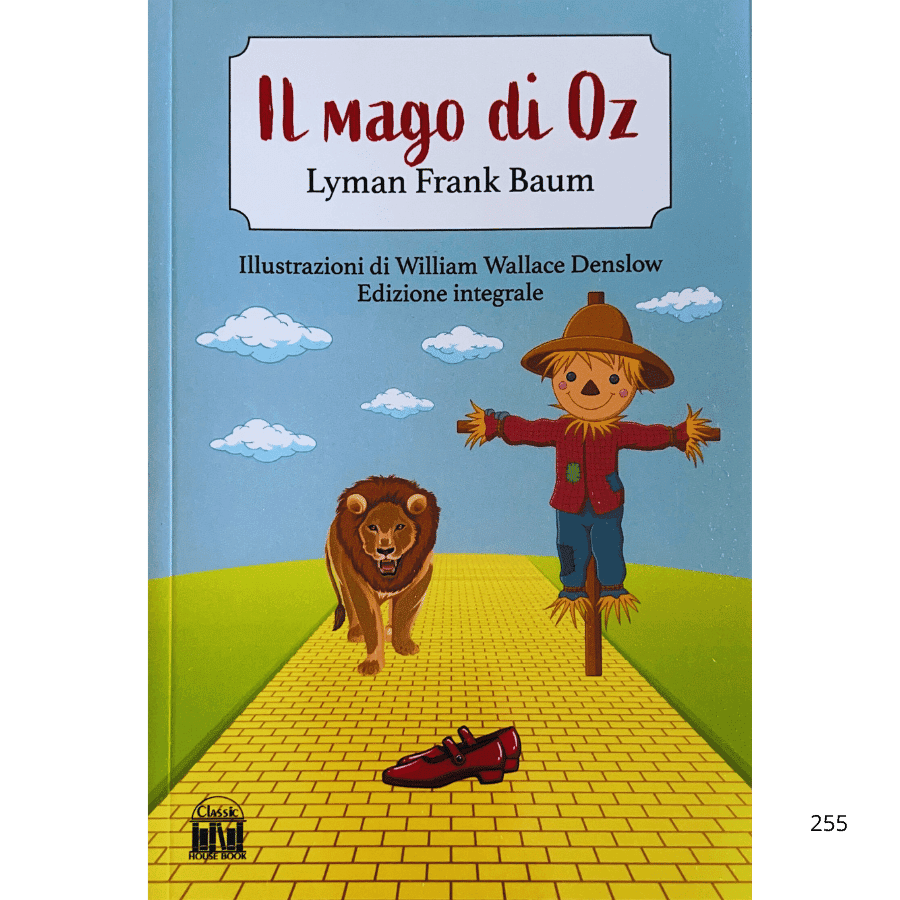 Il mago di Oz. Ediz. Integrale