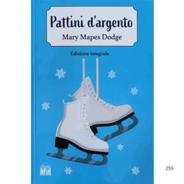 Pattini d'argento. Ediz. Integrale