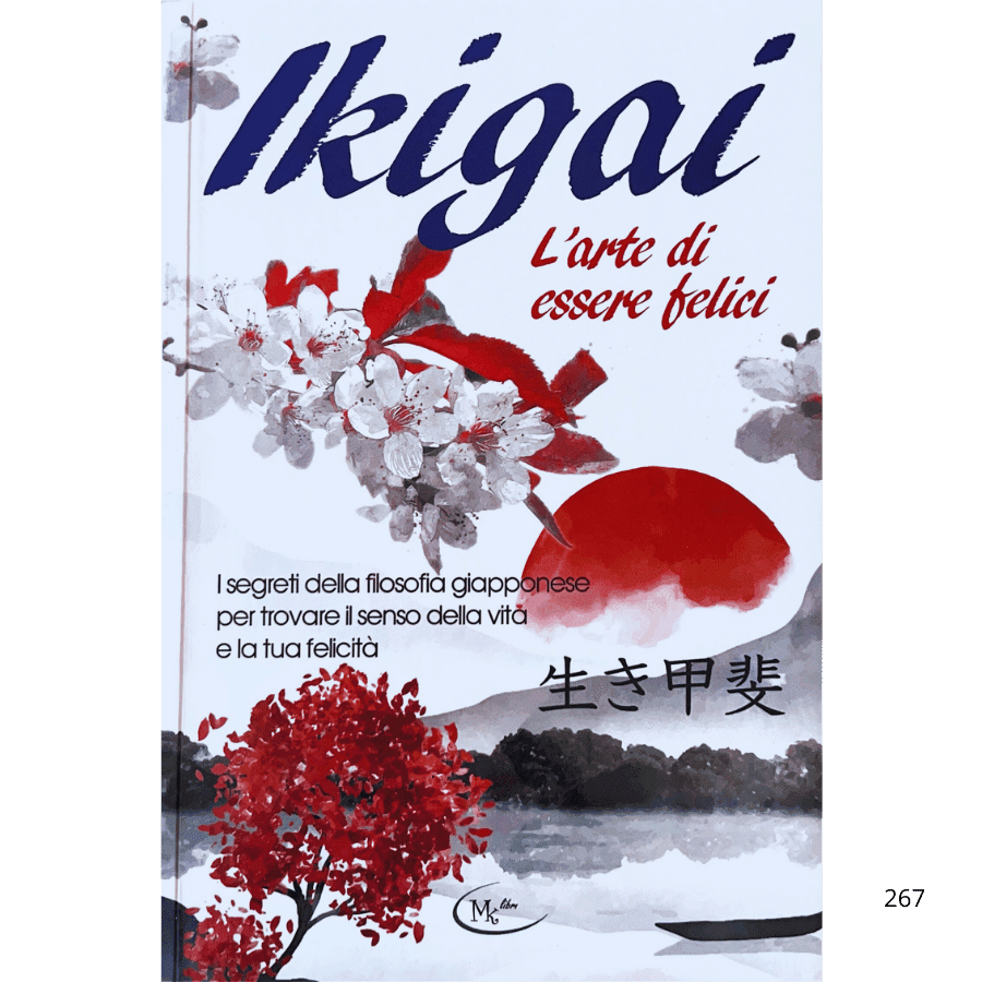 Ikigai. L'arte di essere felici