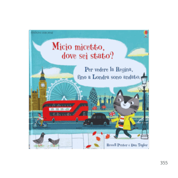 Micio micetto, dove sei stato? Londra. Ediz. a colori