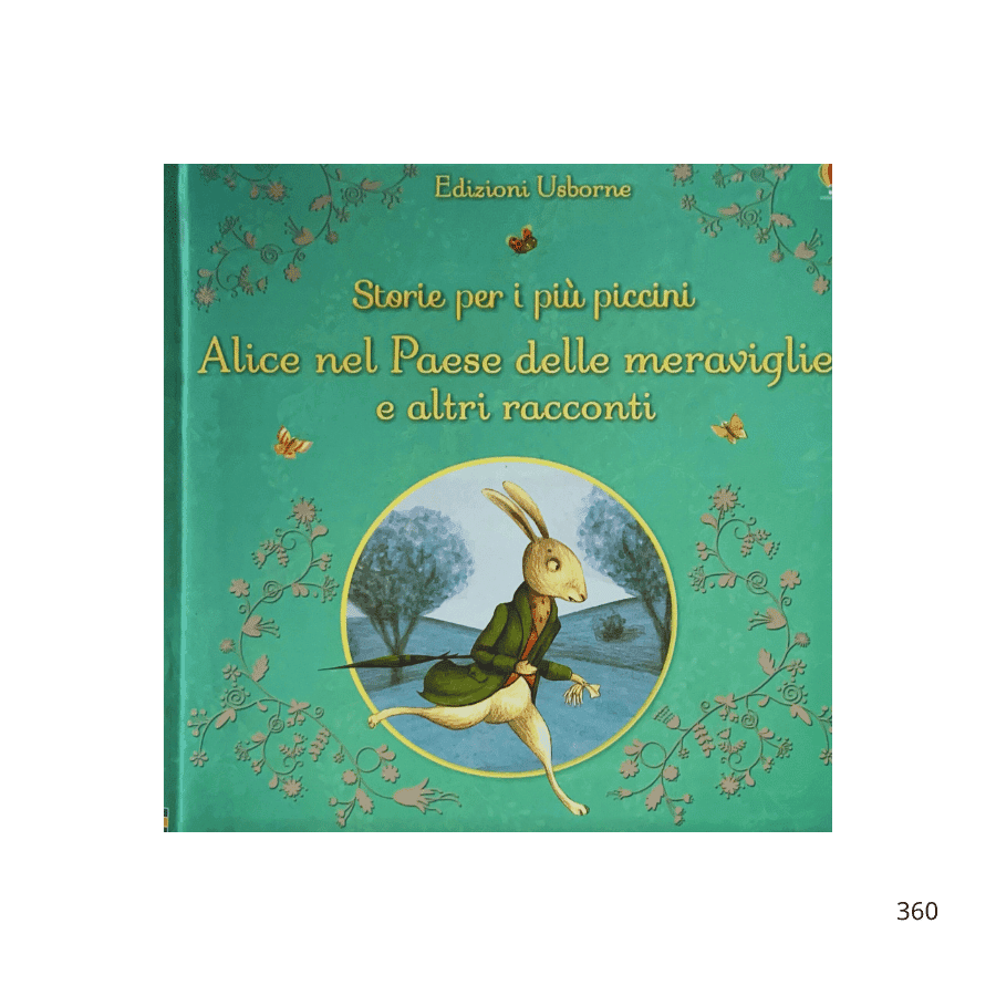 Storie per i più piccini. Alice nel paese delle meraviglie e altri racconti