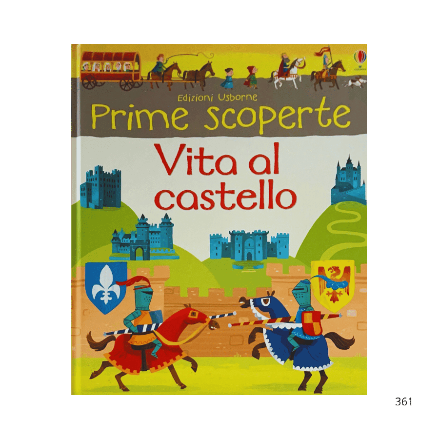 Vita al castello. Ediz. Illustrata