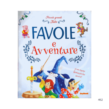 Piccole grandi Fiabe. Favole e avventure