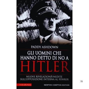 Gli uomini che hanno detto di no a Hitler