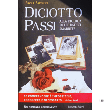 Diciotto passi- alla ricerca delle radici smarrite