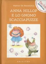 Anna Hillop e lo gnomo scacciapuzze