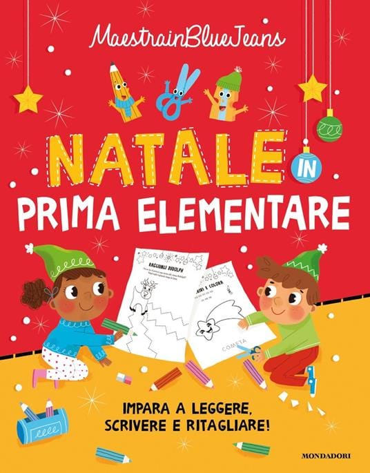 Natale in prima elementare- Impara a leggere, scrivere e ritagliare!