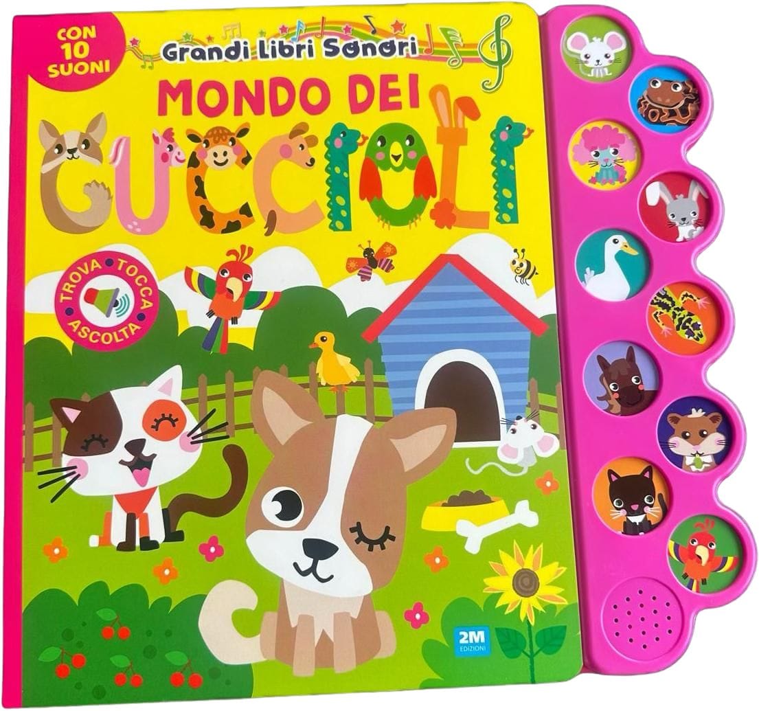 Mondo dei cuccioli - Grandi libri sonori