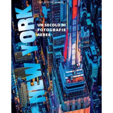 New York. Un secolo di fotografie aeree.