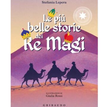 Le più belle storie dei Re Magi