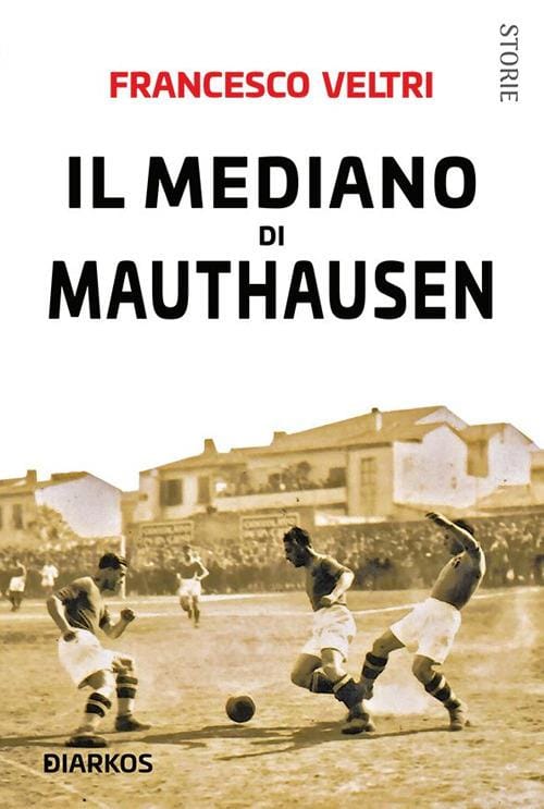 Il mediano di Mauthausen